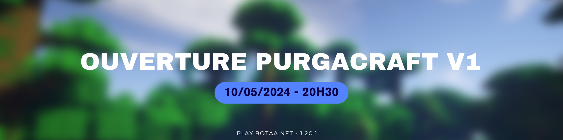 Ouverture de PurgaCraft